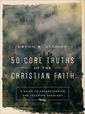 cover image of 50 Core Truths of the Christian Faith
